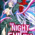The Night When Evil Falls: 悪が降りかかる夜